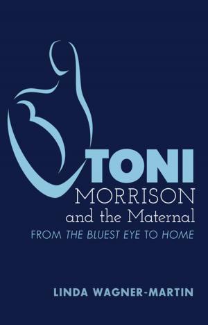 Book cover of Toni Morrison and the Maternal