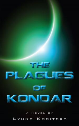 Cover of the book The Plagues of Kondar by Joanna Kafarowski