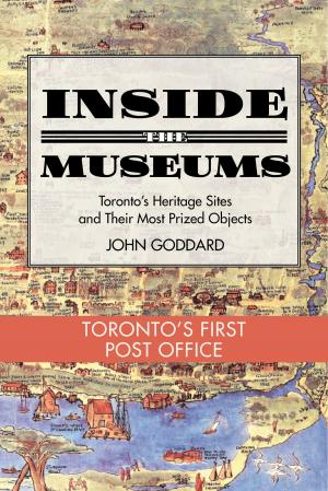 Book cover of Inside the Museum — Toronto's First Post Office