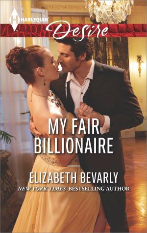 Cover of the book My Fair Billionaire by Leslie Kelly
