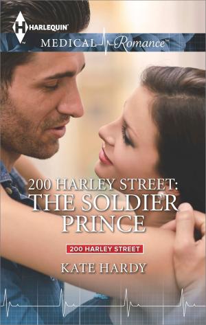 Cover of the book 200 Harley Street: The Soldier Prince by Meredith Webber, Barbara McMahon