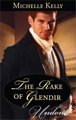 Cover of the book The Rake of Glendir by Patricia Davids, Kit Wilkinson
