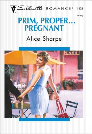 Cover of the book Prim, Proper... Pregnant by Rebecca Flanders