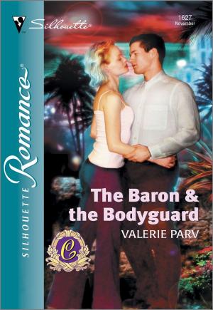 Cover of the book The Baron & The Bodyguard by Louise M. Gouge