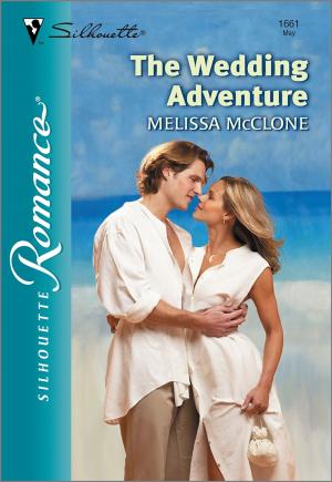 Cover of the book The Wedding Adventure by Katherine Garbera