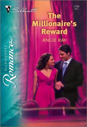 Cover of the book The Millionaire's Reward by Tina Beckett, Marion Lennox, Jennifer Taylor
