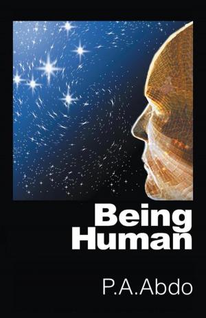 Cover of the book Being Human by DR. RAFAEL YATES SOSA