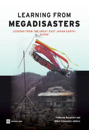 Cover of the book Learning from Megadisasters by Rubaba Ali, A. Federico Barra, Claudia Berg, Damania, John Nash, Jason Russ