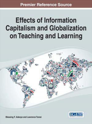 Cover of the book Effects of Information Capitalism and Globalization on Teaching and Learning by 