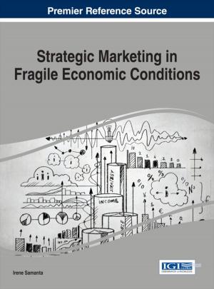 Cover of the book Strategic Marketing in Fragile Economic Conditions by Susmita Bandyopadhyay