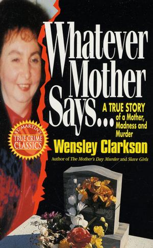 Cover of the book Whatever Mother Says... by Patti Sherlock