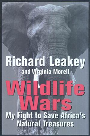 Cover of the book Wildlife Wars by Brian David Burrell, Dr. Allan H. Ropper
