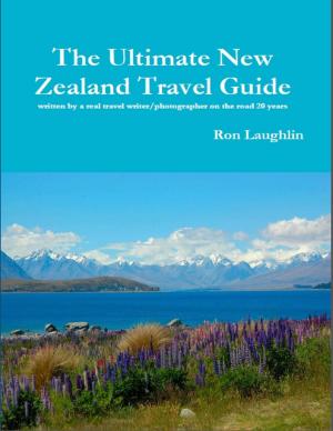 Cover of the book The Ultimate New Zealand Travel Guide by Christie Nortje