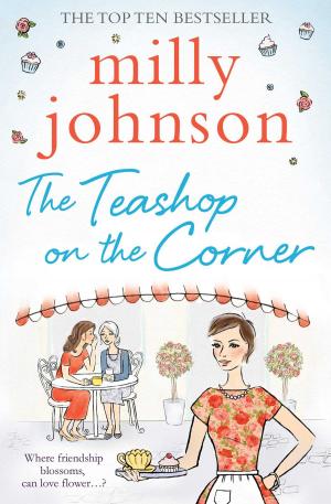 Cover of the book The Teashop on the Corner by Carol Rivers