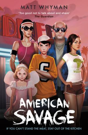 Cover of the book American Savage by Dave Lowe