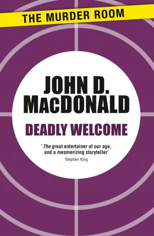 Cover of the book Deadly Welcome by U. R. Ekhoey