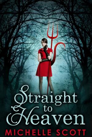 Cover of the book Straight To Heaven (Lilith Straight series, Book 2) by Dan Richards