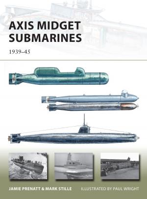 Cover of the book Axis Midget Submarines by Steve van Beveren