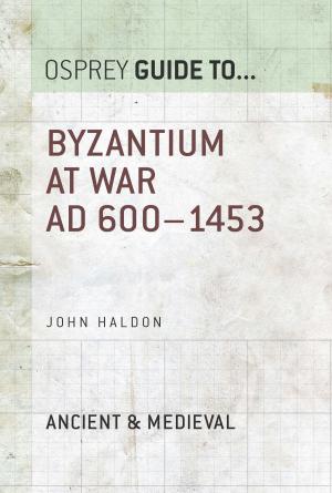 Cover of the book Byzantium at War by Tua Korhonen, Erika Ruonakoski