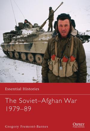 Cover of the book The Soviet–Afghan War 1979–89 by Veronika Fikfak, Hayley Hooper