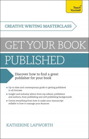 Cover of Masterclass: Get Your Book Published by Katherine Lapworth, Hodder & Stoughton