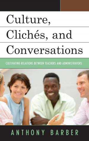 Cover of the book Culture, Clichés, and Conversations by Teresa Van Hoy