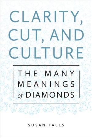 Cover of the book Clarity, Cut, and Culture by Cati Coe