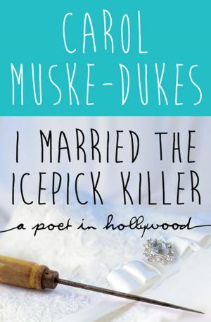 Cover of the book I Married the Icepick Killer by Piers Anthony
