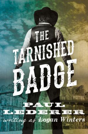Cover of the book The Tarnished Badge by Grace Livingston Hill, Zane Grey, B. M. Bower
