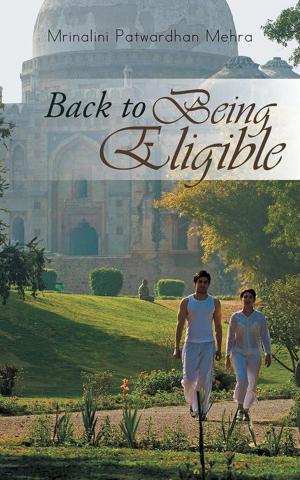 Cover of the book Back to Being Eligible by Shoma Bakre