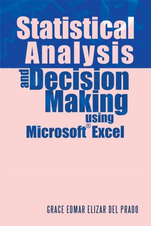 Cover of the book Statistical Analysis and Decision Making Using Microsoft Excel by Kenneth J. Hall
