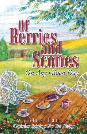 Cover of the book Of Berries and Scones by Emily Barratt