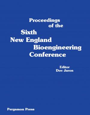 Cover of the book Proceedings of the Sixth New England Bioengineering Conference by Alan R. Katritzky, Christopher A. Ramsden, John A. Joule, Viktor V. Zhdankin