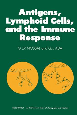 Cover of the book Antigens, Lymphoid Cells and the Immune Response by Nikolai Bakaev