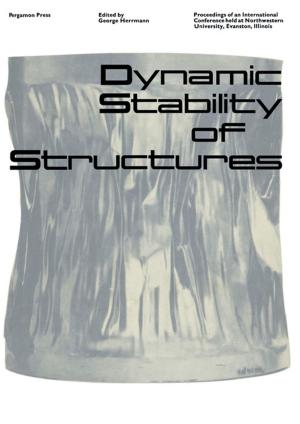Cover of the book Dynamic Stability of Structures by N.V.R. Mahadev, U.N. Peled