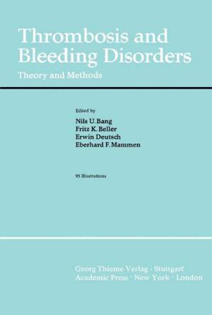 Cover of the book Thrombosis and Bleeding Disorders by Demetra Tsiamis, Simona Ciuta, Marco J. Castaldi