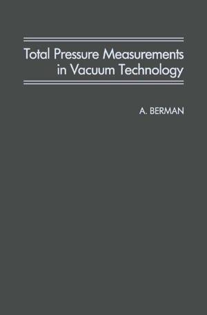 Cover of the book Total Pressure Measurements in Vacuum Technology by Janick Artiola, Ian L. Pepper, Mark L. Brusseau