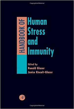 Cover of the book Handbook of Human Stress and Immunity by Anthony F. Hill, Robert C. West