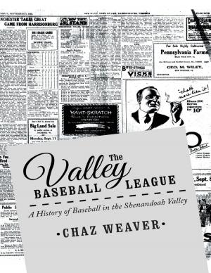 Cover of the book The Valley Baseball League: A History of Baseball In the Shenandoah Valley by Manal Haddad