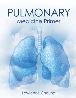 Cover of the book Pulmonary Medicine Primer by Bob Leaver