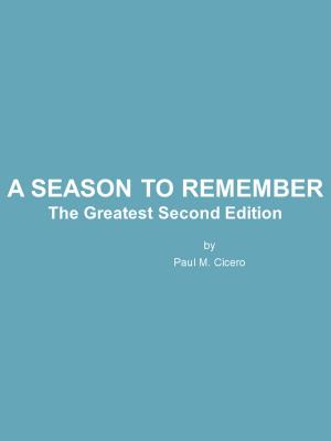 Cover of the book A Season to Remember by Stephen George