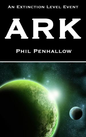 Cover of the book Ark by J.R. Holbrook