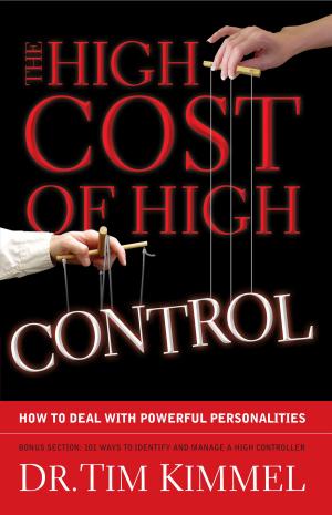 Book cover of The High Cost of High Control