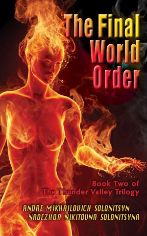 Cover of the book The Final World Order by L.A. Kennedy