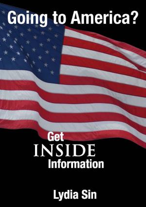 Cover of the book Going to America? Get INSIDE Information by L. H. Feris