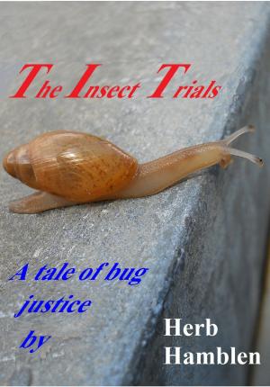Cover of the book The Insect Trials by Rebecca Maldonado