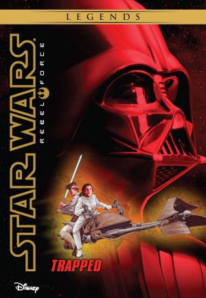 Cover of the book Star Wars: Rebel Force: Trapped by Disney Press