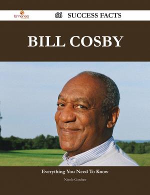 Cover of the book Bill Cosby 66 Success Facts - Everything you need to know about Bill Cosby by Thomas Roth
