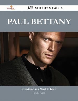 Cover of the book Paul Bettany 148 Success Facts - Everything you need to know about Paul Bettany by Kayla Burke