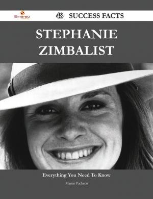 Cover of the book Stephanie Zimbalist 48 Success Facts - Everything you need to know about Stephanie Zimbalist by Lucy Reyes
